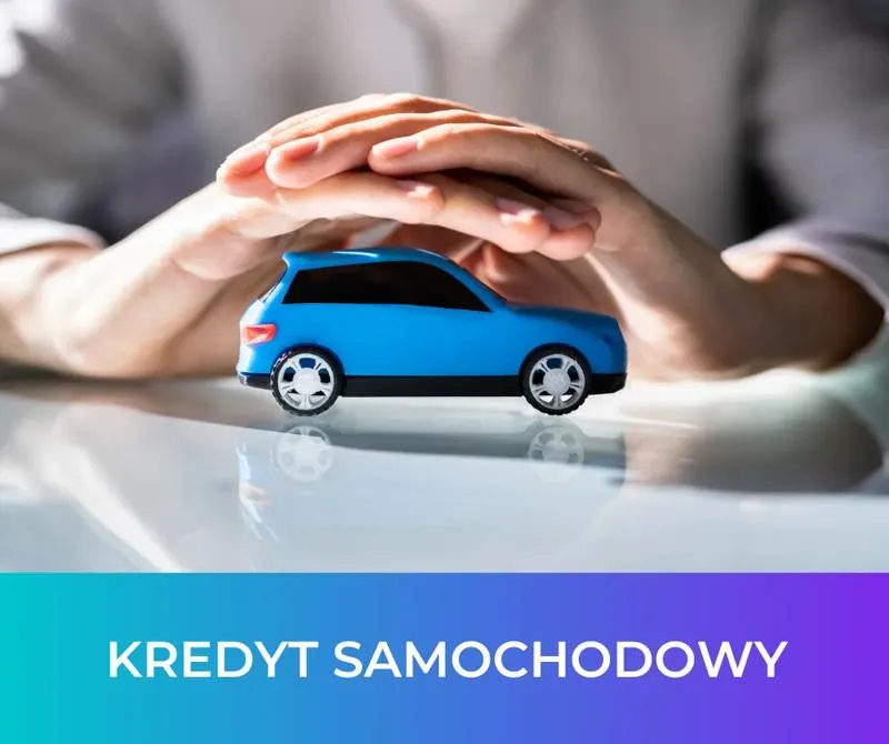 Jak skutecznie załatwić kredyt na samochód i cieszyć się nowym pojazdem?