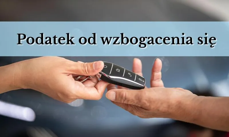 Kiedy należy uiścić podatek od wzbogacenia? Wszystko, co musisz wiedzieć o terminach płatności